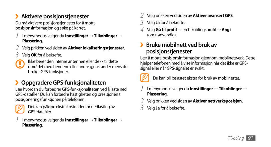 Samsung GT-S8530LIANEE, GT-S8530BAANEE manual ››Aktivere posisjonstjenester, ››Oppgradere GPS-funksjonaliteten, Plassering 