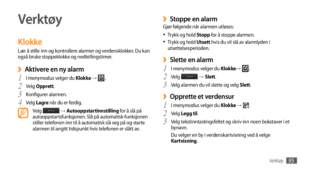 Samsung GT-S8530LIANEE, GT-S8530BAANEE, GT-S8530HKANEE, GT-S8530ISANEE manual Verktøy, Klokke 