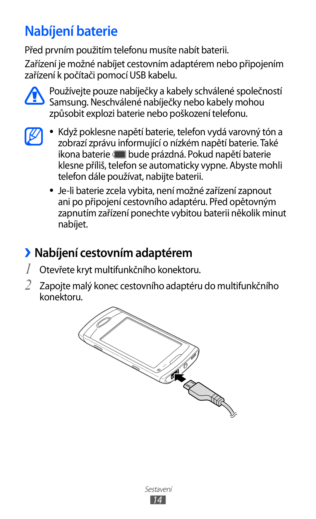 Samsung GT-S8530ISAXEZ, GT-S8530BAAORS, GT-S8530BAATMZ, GT-S8530BAAXEZ manual Nabíjení baterie, ››Nabíjení cestovním adaptérem 