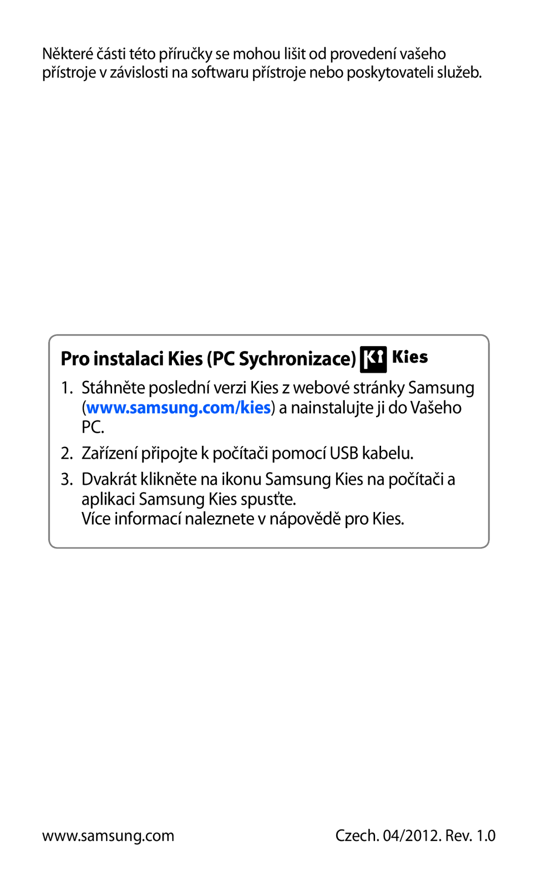 Samsung GT-S8530ISAXEZ, GT-S8530BAAORS, GT-S8530BAATMZ, GT-S8530BAAXEZ manual Pro instalaci Kies PC Sychronizace 