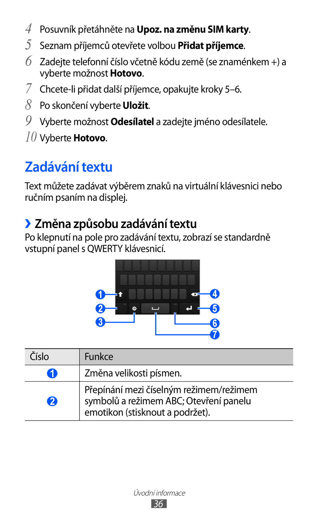 Samsung GT-S8530BAAORS, GT-S8530BAATMZ, GT-S8530ISAXEZ, GT-S8530BAAXEZ manual Zadávání textu, ››Změna způsobu zadávání textu 