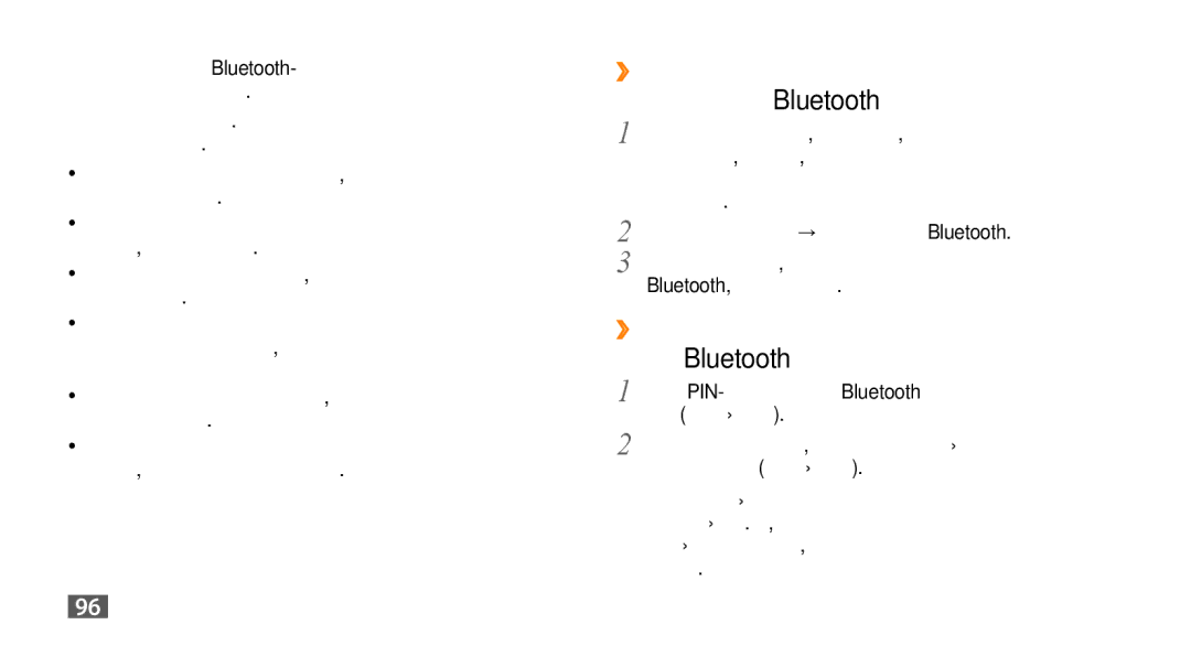 Samsung GT-S8530BAASER, GT-S8530BAASEB manual ››Прием данных с помощью беспроводной связи Bluetooth, 96 Подключения 