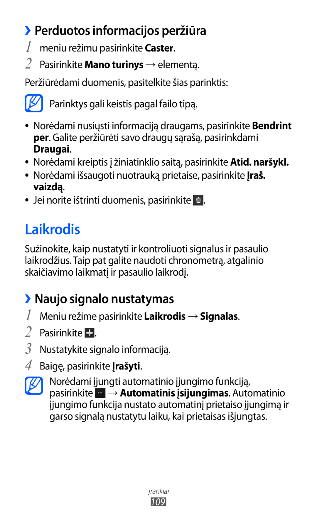 Samsung GT-S8530BAASEB manual Laikrodis, ››Perduotos informacijos peržiūra, ››Naujo signalo nustatymas, Vaizdą 