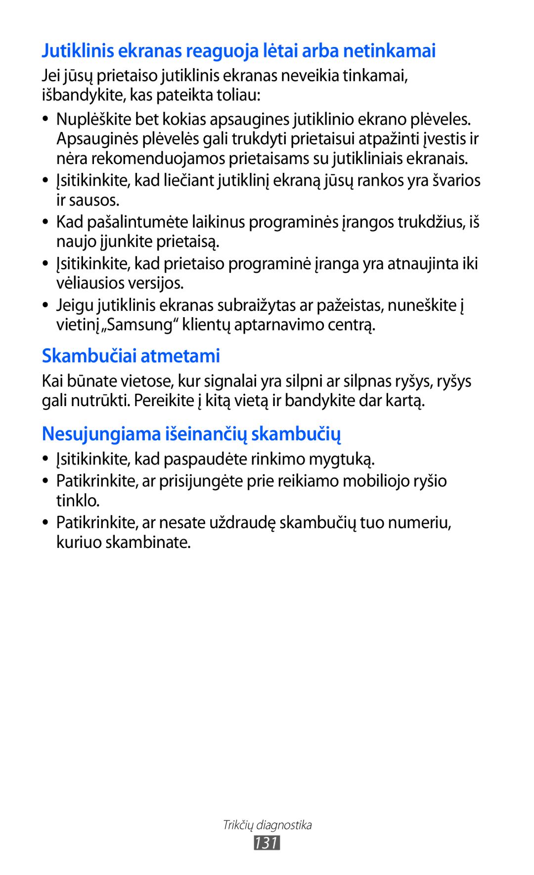 Samsung GT-S8530BAASEB manual Jutiklinis ekranas reaguoja lėtai arba netinkamai 