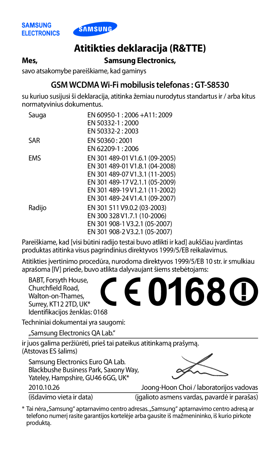 Samsung GT-S8530BAASEB manual Atitikties deklaracija R&TTE, GSM Wcdma Wi-Fi mobilusis telefonas GT-S8530 