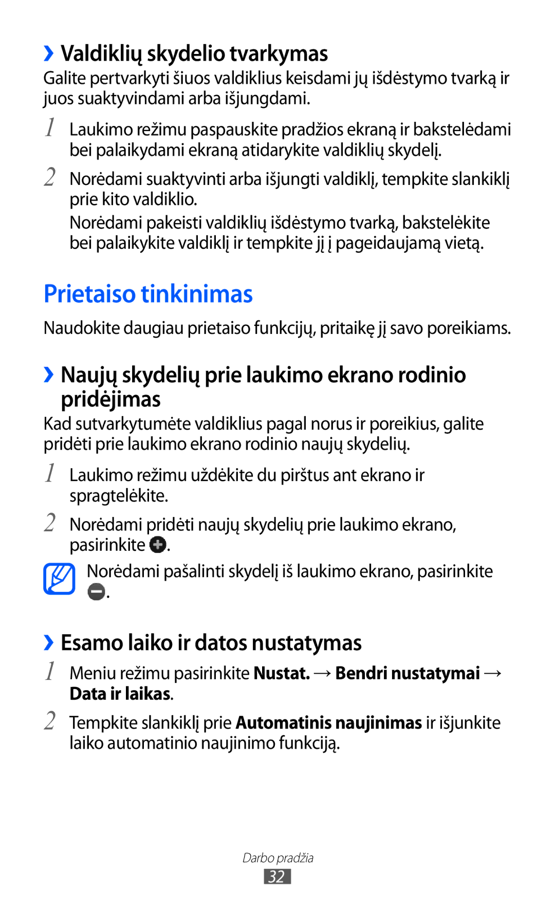 Samsung GT-S8530BAASEB manual Prietaiso tinkinimas, ››Valdiklių skydelio tvarkymas, ››Esamo laiko ir datos nustatymas 