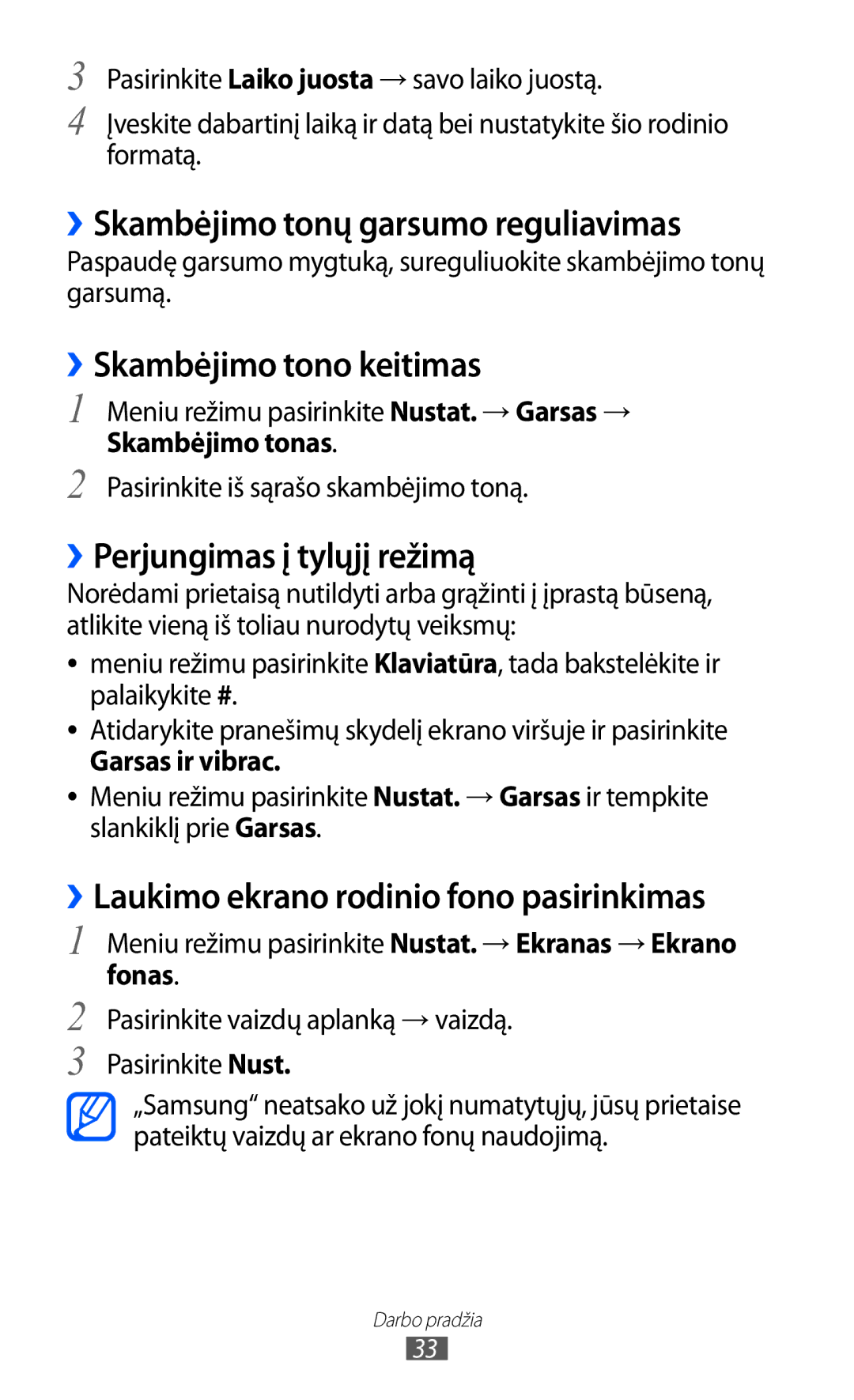 Samsung GT-S8530BAASEB ››Skambėjimo tonų garsumo reguliavimas, ››Skambėjimo tono keitimas, ››Perjungimas į tylųjį režimą 