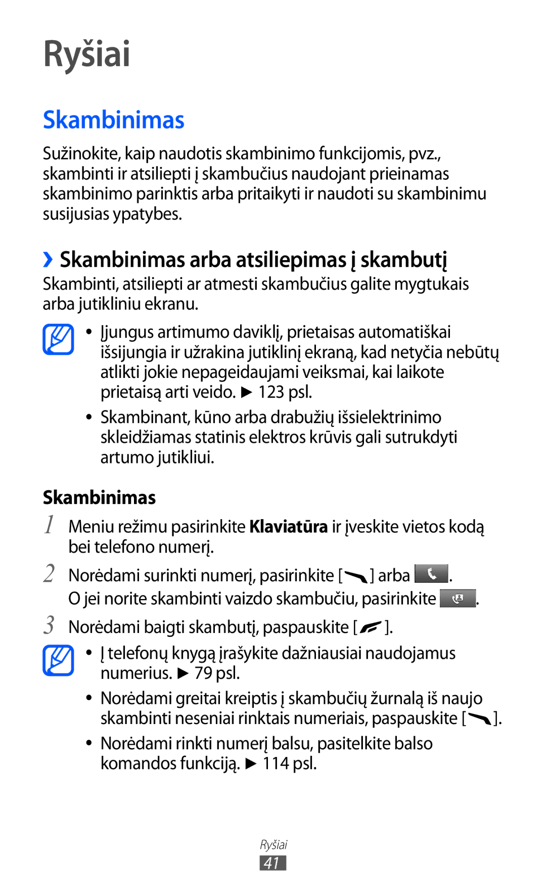 Samsung GT-S8530BAASEB manual Ryšiai, ››Skambinimas arba atsiliepimas į skambutį 