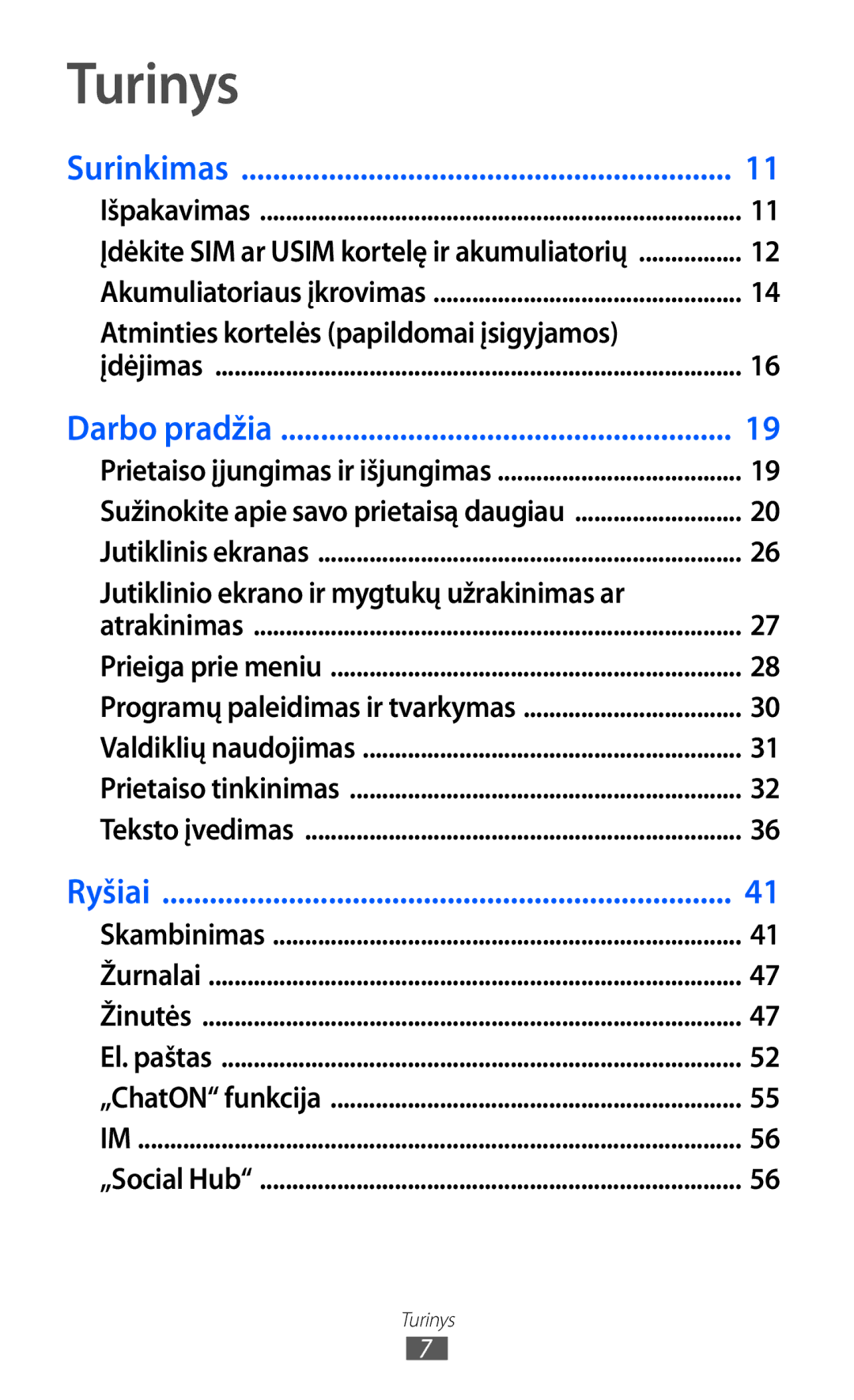 Samsung GT-S8530BAASEB Turinys, Atminties kortelės papildomai įsigyjamos, Jutiklinio ekrano ir mygtukų užrakinimas ar 