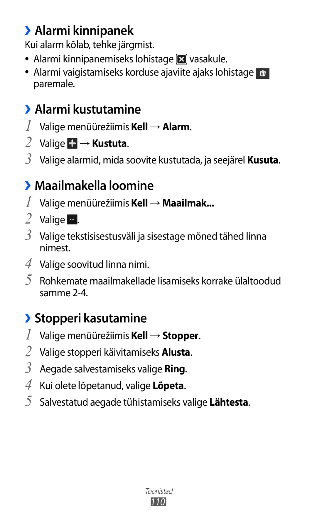 Samsung GT-S8530BAASEB manual ››Alarmi kinnipanek, ››Alarmi kustutamine, ››Maailmakella loomine, ››Stopperi kasutamine 