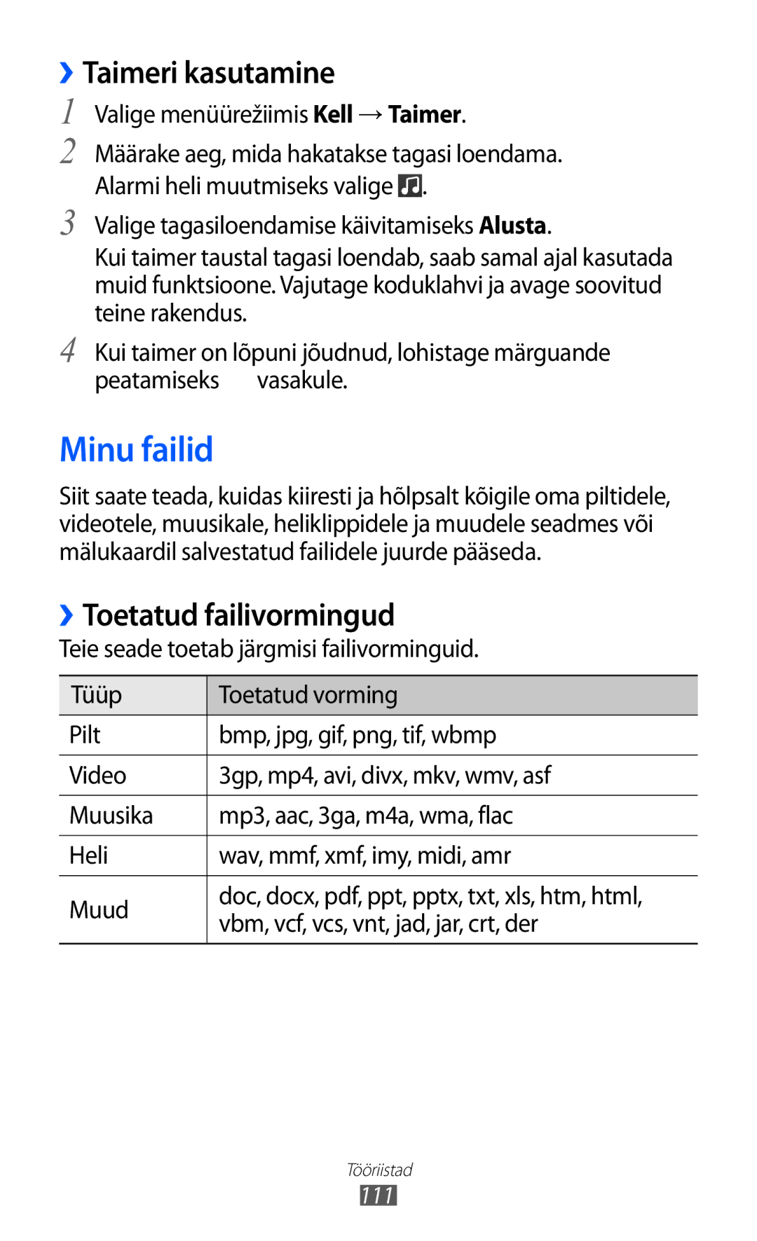 Samsung GT-S8530BAASEB manual Minu failid, ››Taimeri kasutamine, ››Toetatud failivormingud 