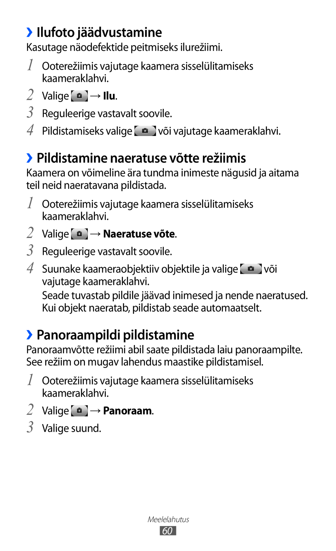 Samsung GT-S8530BAASEB ››Ilufoto jäädvustamine, ››Pildistamine naeratuse võtte režiimis, ››Panoraampildi pildistamine 