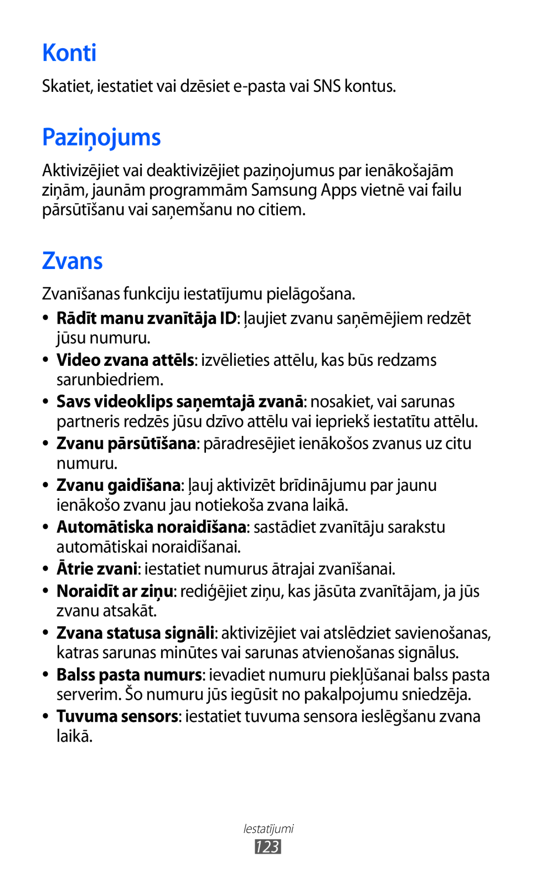 Samsung GT-S8530BAASEB manual Konti, Paziņojums, Zvans, Skatiet, iestatiet vai dzēsiet e-pasta vai SNS kontus 