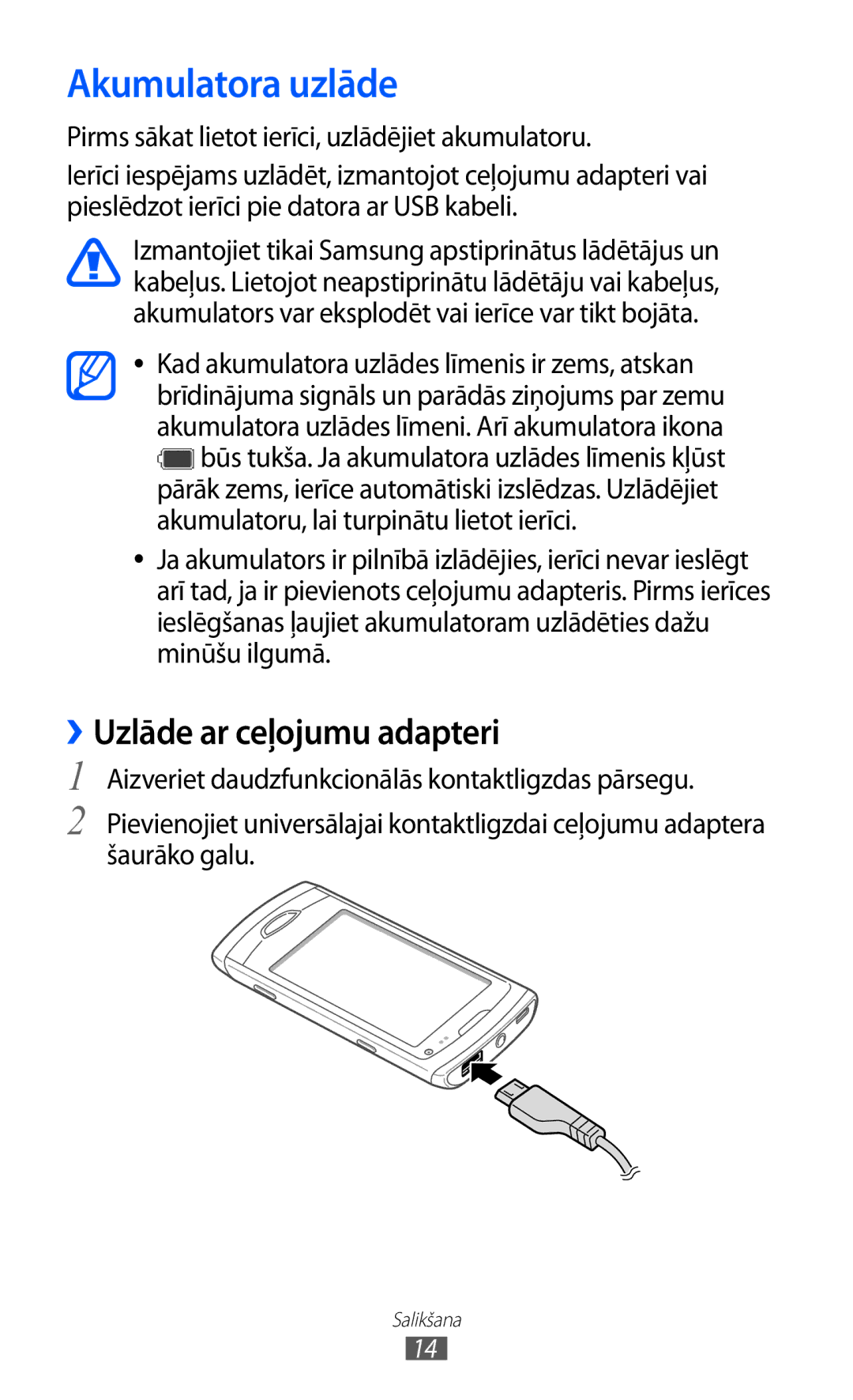 Samsung GT-S8530BAASEB manual Akumulatora uzlāde, ››Uzlāde ar ceļojumu adapteri 