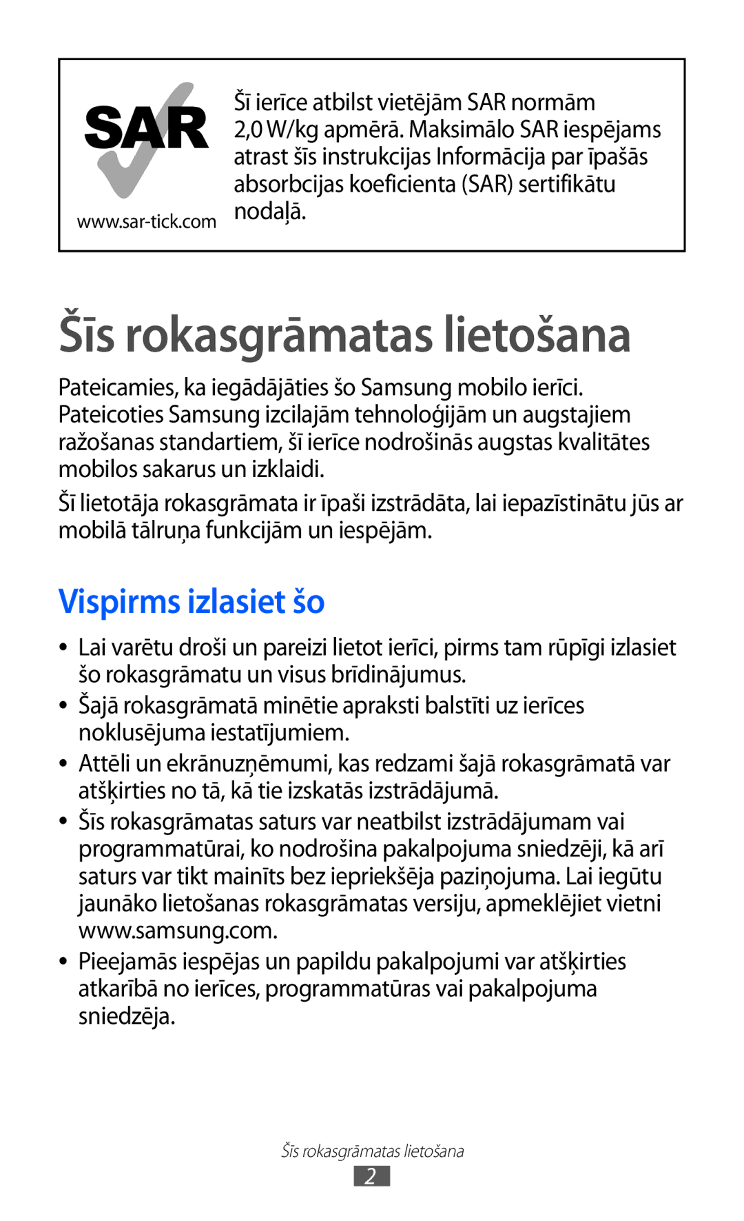 Samsung GT-S8530BAASEB manual Vispirms izlasiet šo, Šī ierīce atbilst vietējām SAR normām 