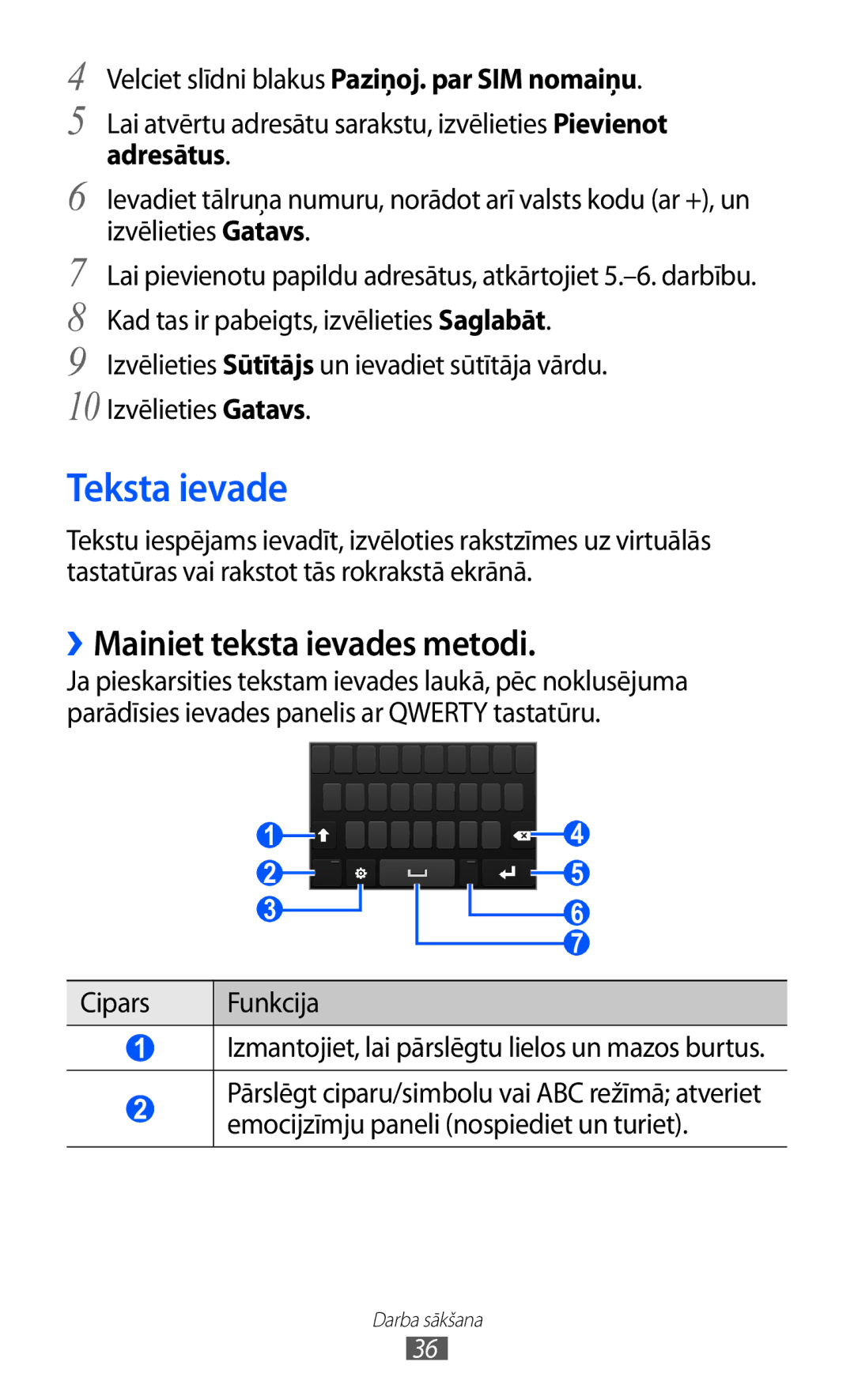 Samsung GT-S8530BAASEB Teksta ievade, ››Mainiet teksta ievades metodi, Velciet slīdni blakus Paziņoj. par SIM nomaiņu 