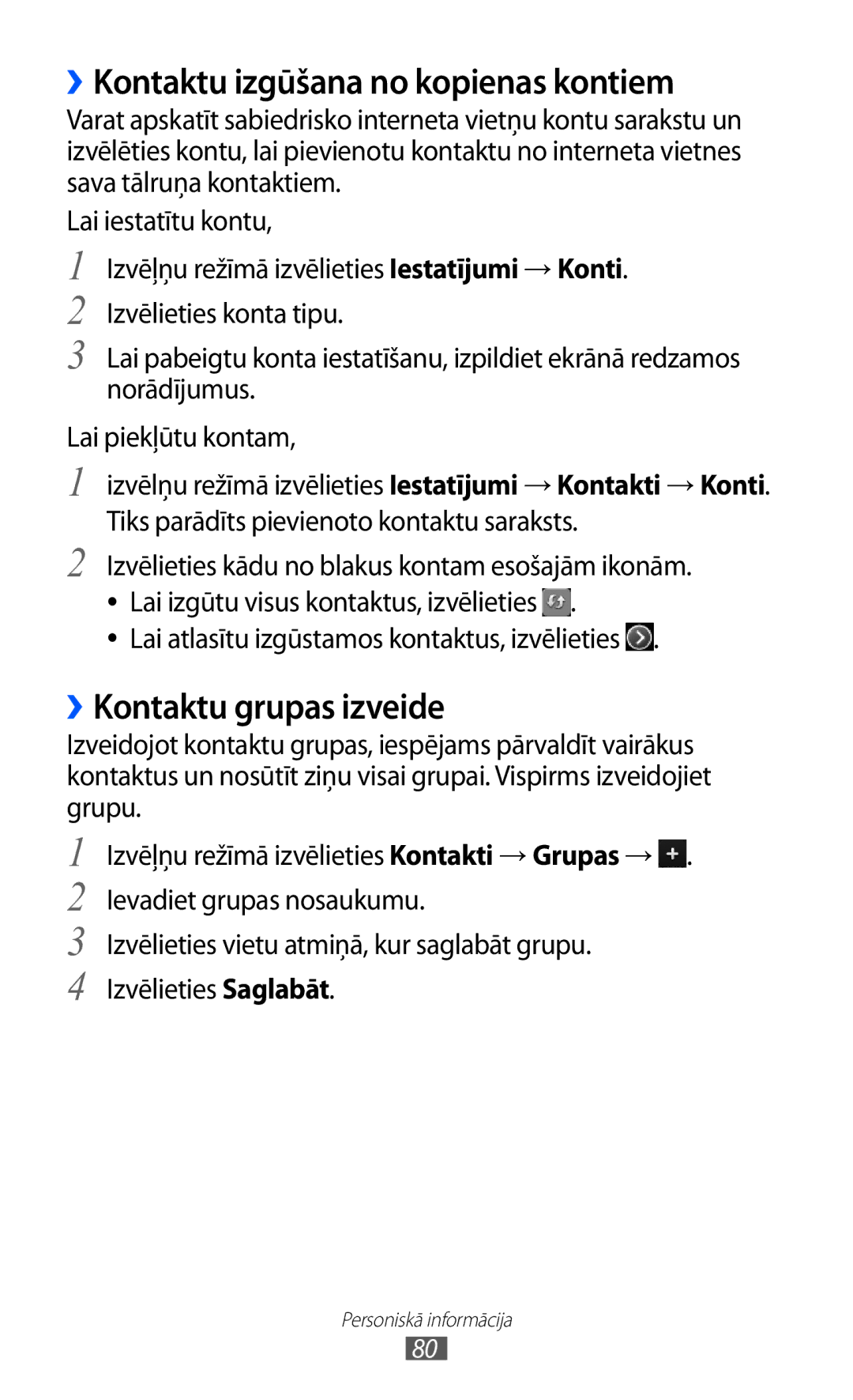 Samsung GT-S8530BAASEB manual ››Kontaktu izgūšana no kopienas kontiem, ››Kontaktu grupas izveide 