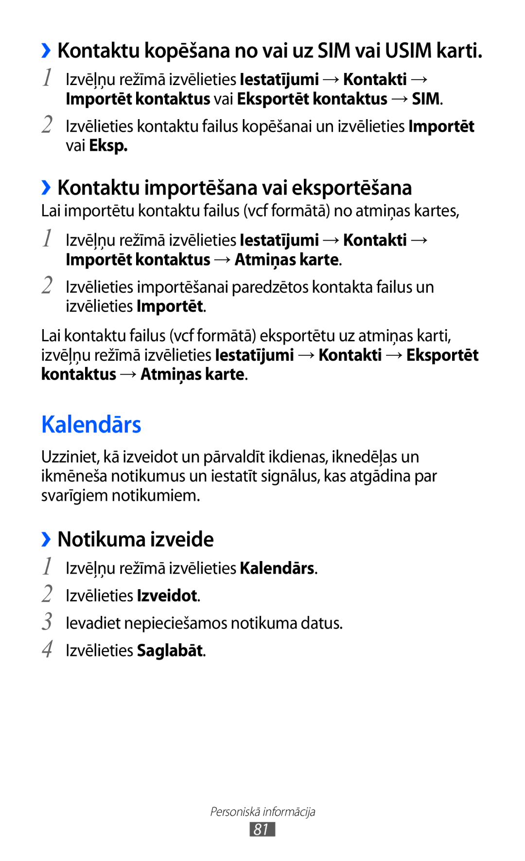 Samsung GT-S8530BAASEB manual Kalendārs, ››Kontaktu importēšana vai eksportēšana, ››Notikuma izveide, Vai Eksp 