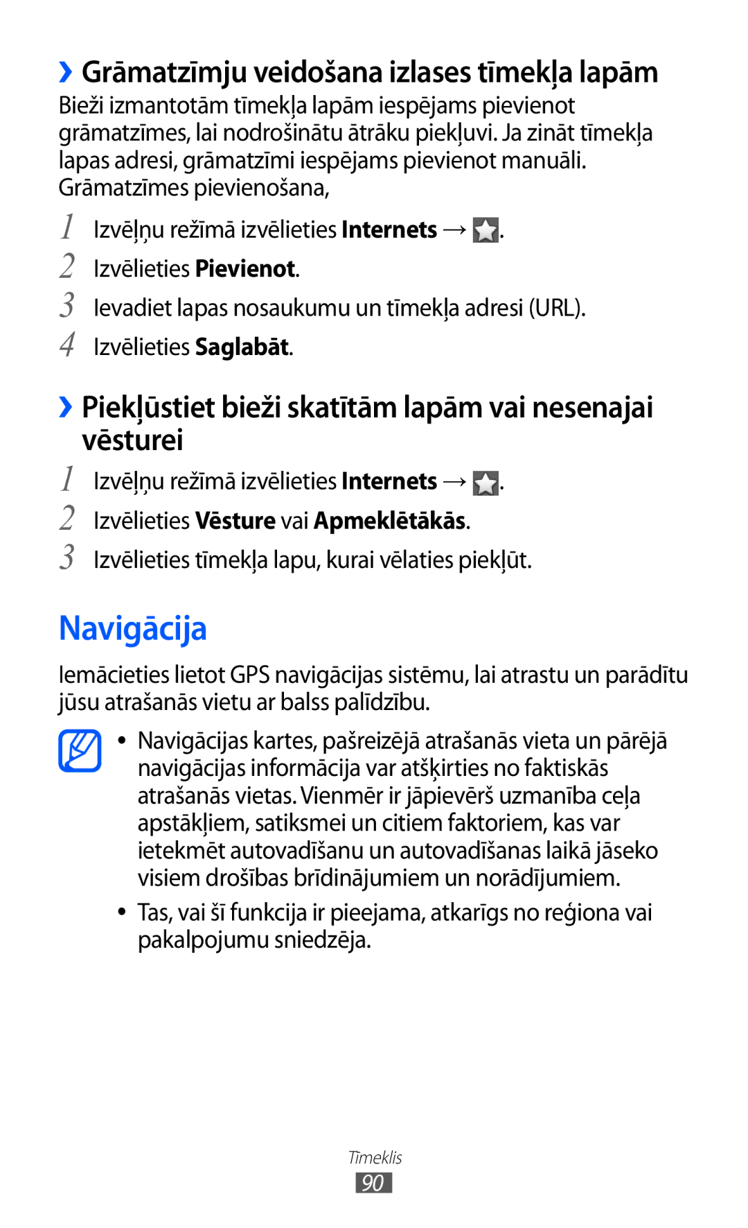 Samsung GT-S8530BAASEB manual Navigācija, ››Piekļūstiet bieži skatītām lapām vai nesenajai vēsturei 