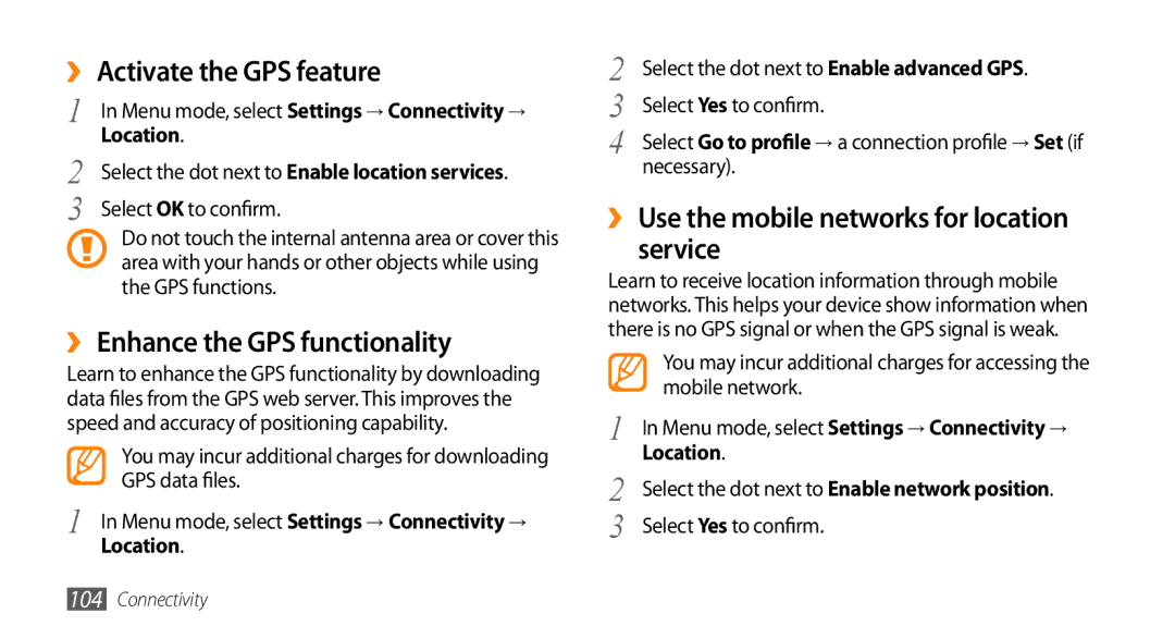 Samsung GT-S8530BABPCL, GT-S8530BAASKZ manual ›› Activate the GPS feature, ›› Enhance the GPS functionality, Location 