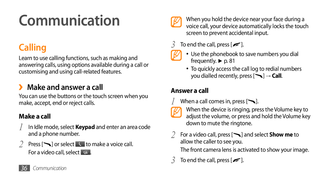 Samsung GT-S8530BAAXEV, GT-S8530BAASKZ manual Communication, Calling, ›› Make and answer a call, Make a call, Answer a call 