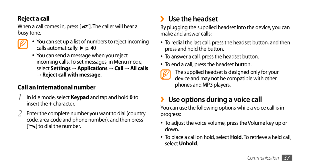 Samsung GT-S8530BAAXSA ›› Use the headset, ›› Use options during a voice call, Reject a call, Call an international number 