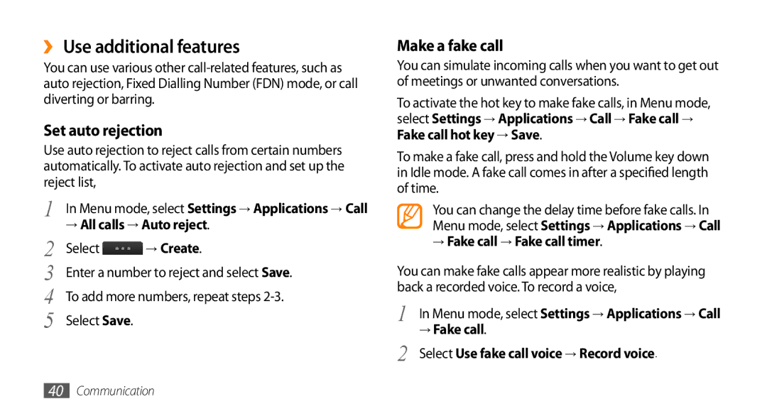 Samsung GT-S8530BAAXXV, GT-S8530BAASKZ, GT-S8530BAATMC ›› Use additional features, Set auto rejection, Make a fake call 