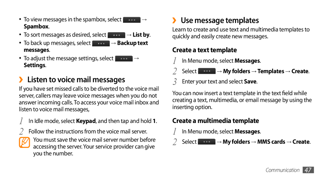 Samsung GT-S8530BAACEL, GT-S8530BAASKZ ›› Listen to voice mail messages, ›› Use message templates, Create a text template 
