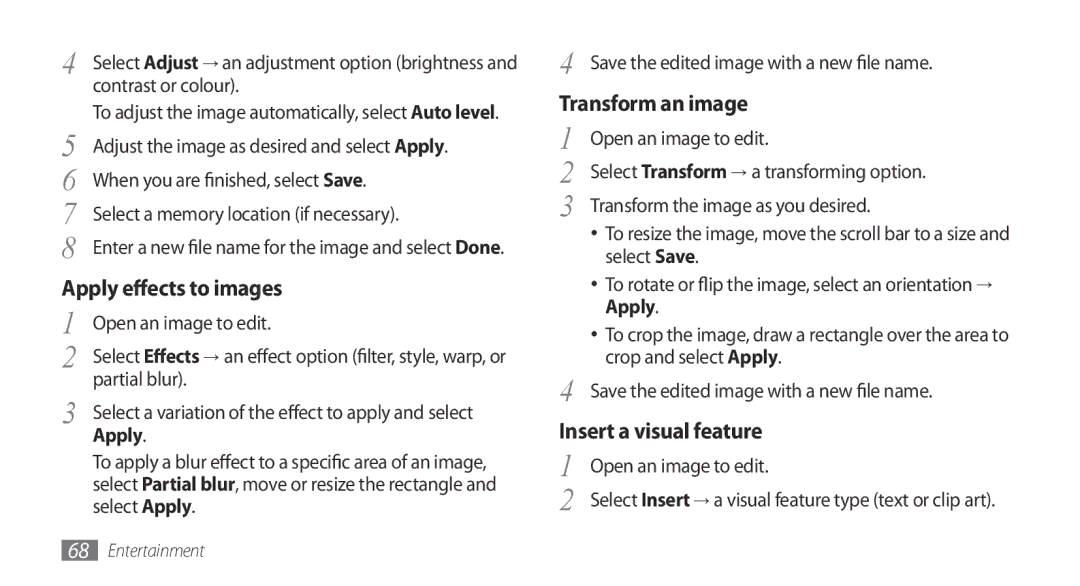 Samsung GT-S8530HKAJED, GT-S8530BAASKZ, GT-S8530BAATMC Apply effects to images, Transform an image, Insert a visual feature 