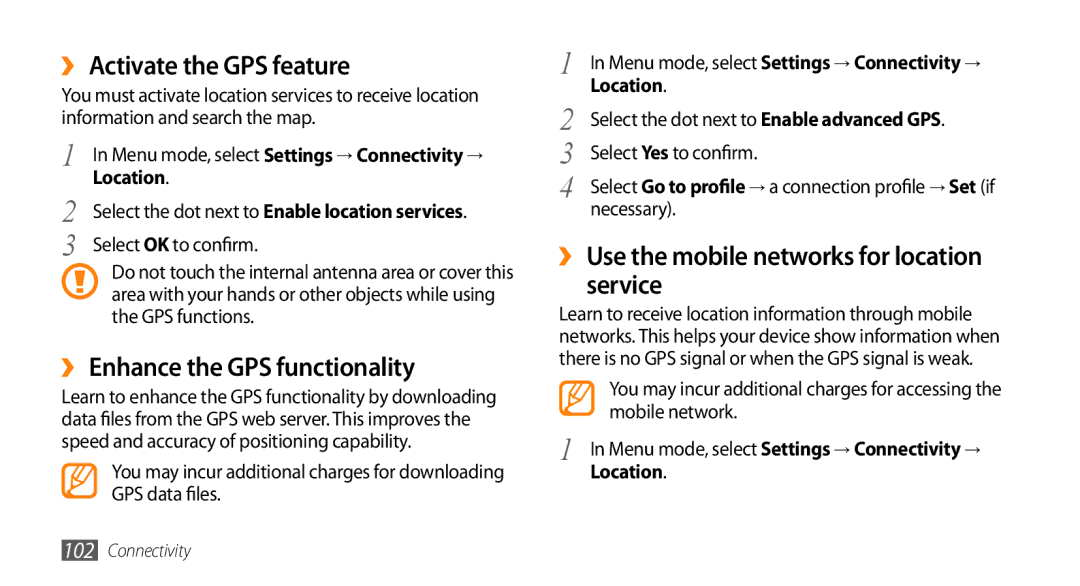 Samsung GT-S8530HKBCEL, GT-S8530BAASKZ manual ›› Activate the GPS feature, ›› Enhance the GPS functionality, Location 