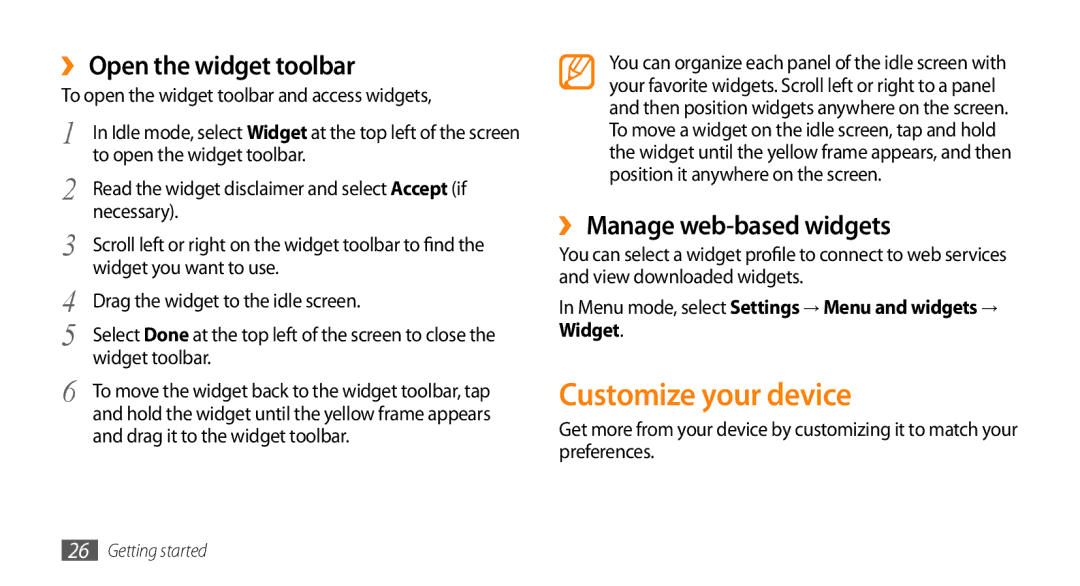 Samsung GT-S8530LIATHR, GT-S8530BAASKZ manual Customize your device, ›› Open the widget toolbar, ›› Manage web-based widgets 