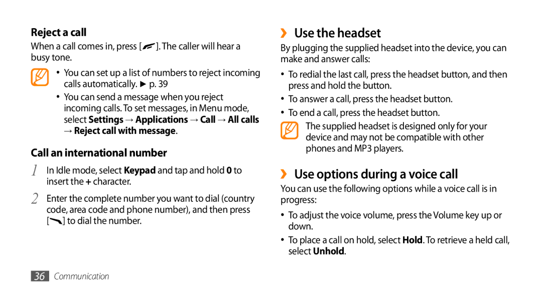 Samsung GT-S8530BAAXSA ›› Use the headset, ›› Use options during a voice call, Reject a call, Call an international number 