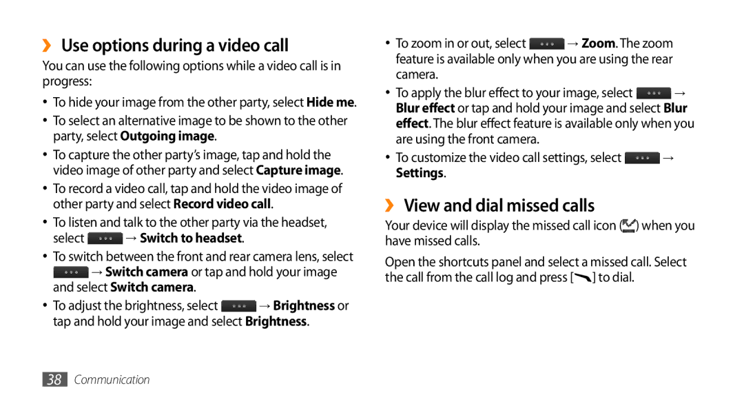 Samsung GT-S8530HKAXXV manual ›› Use options during a video call, ›› View and dial missed calls, Select → Switch to headset 