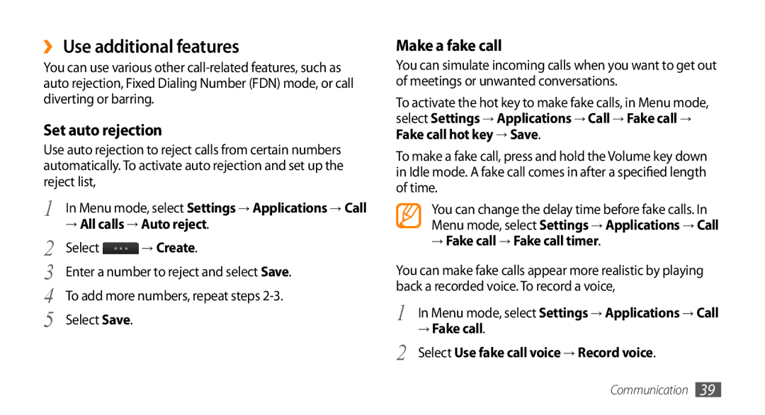 Samsung GT-S8530BAAXXV, GT-S8530BAASKZ, GT-S8530BAATMC ›› Use additional features, Set auto rejection, Make a fake call 