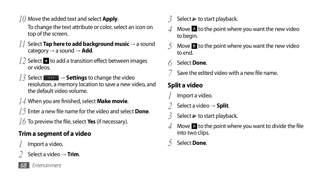 Samsung GT-S8530HKATHR, GT-S8530BAASKZ, GT-S8530BAATMC, GT-S8530LIAAFR manual Trim a segment of a video, Split a video 