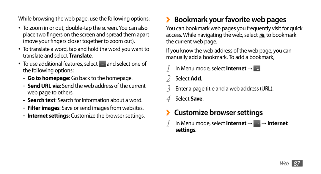 Samsung GT-S8530LIAXXV ›› Bookmark your favorite web pages, ›› Customize browser settings, Menu mode, select Internet → 