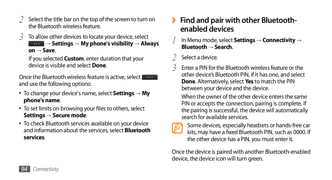 Samsung GT-S8530ISAXXV manual ›› Find and pair with other Bluetooth- enabled devices, On → Save, Bluetooth → Search 