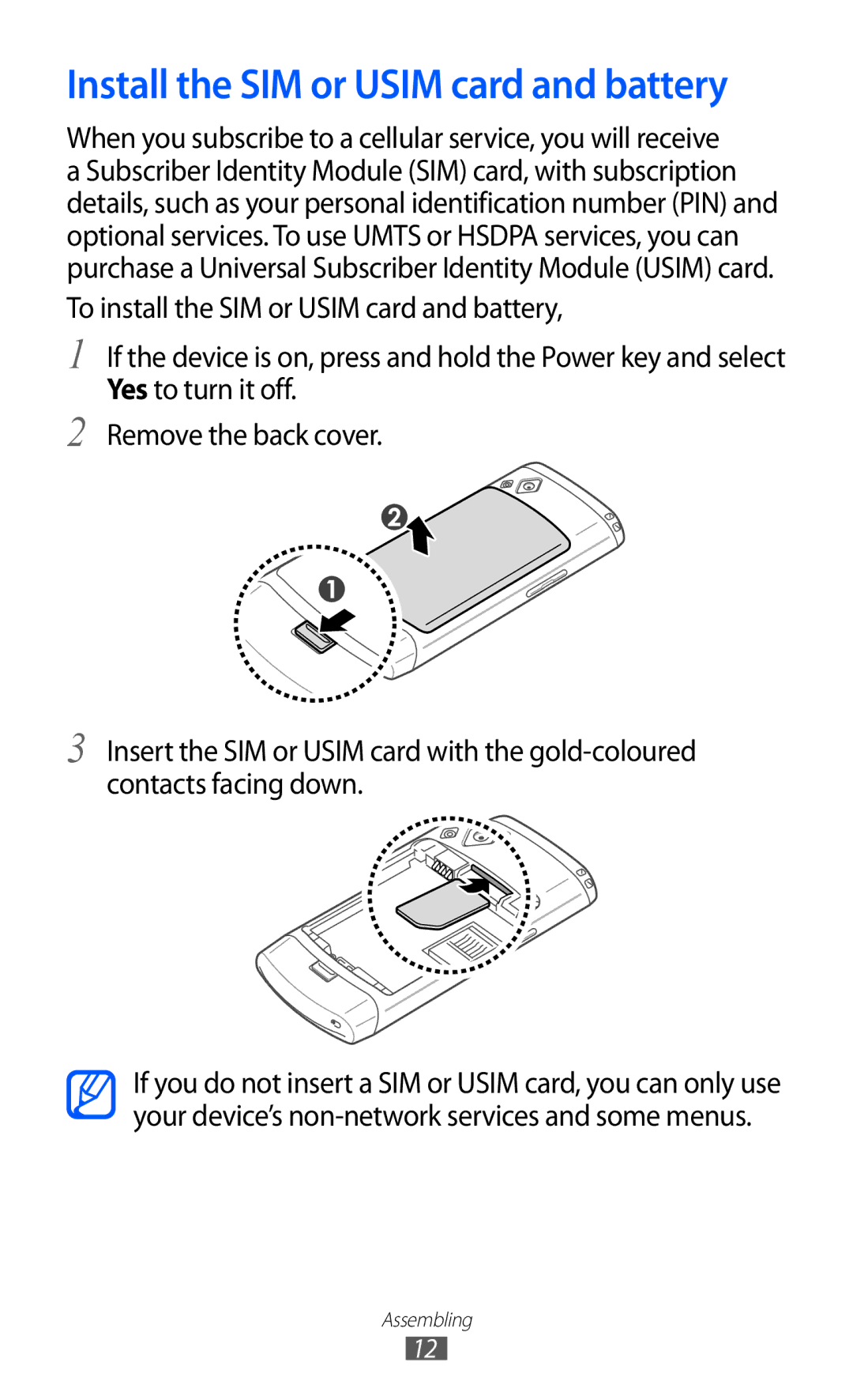 Samsung GT-S8530HKATUR, GT-S8530ISAVIA, GT-S8530HKAEPL, GT-S8530HKADBT manual Install the SIM or Usim card and battery 