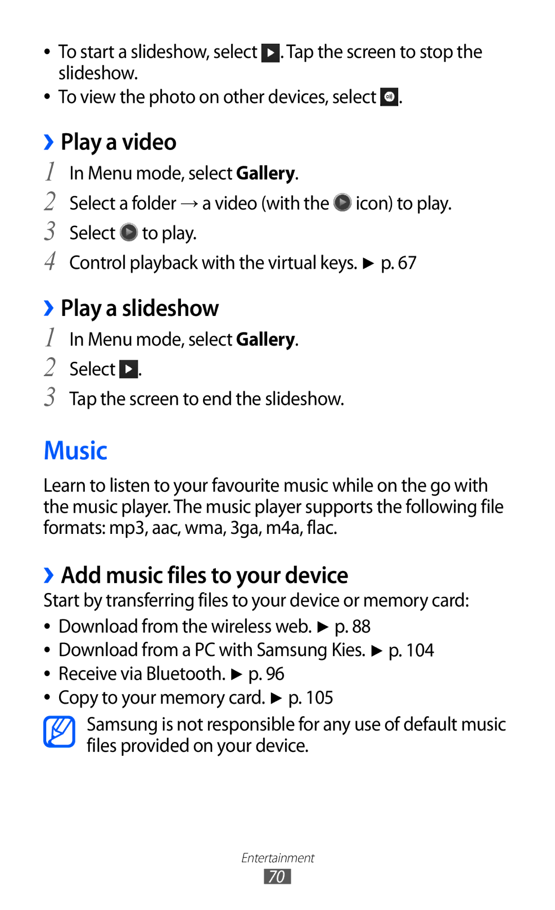 Samsung GT-S8530LIADBT, GT-S8530ISAVIA manual Music, Play a video, ››Play a slideshow, ››Add music files to your device 