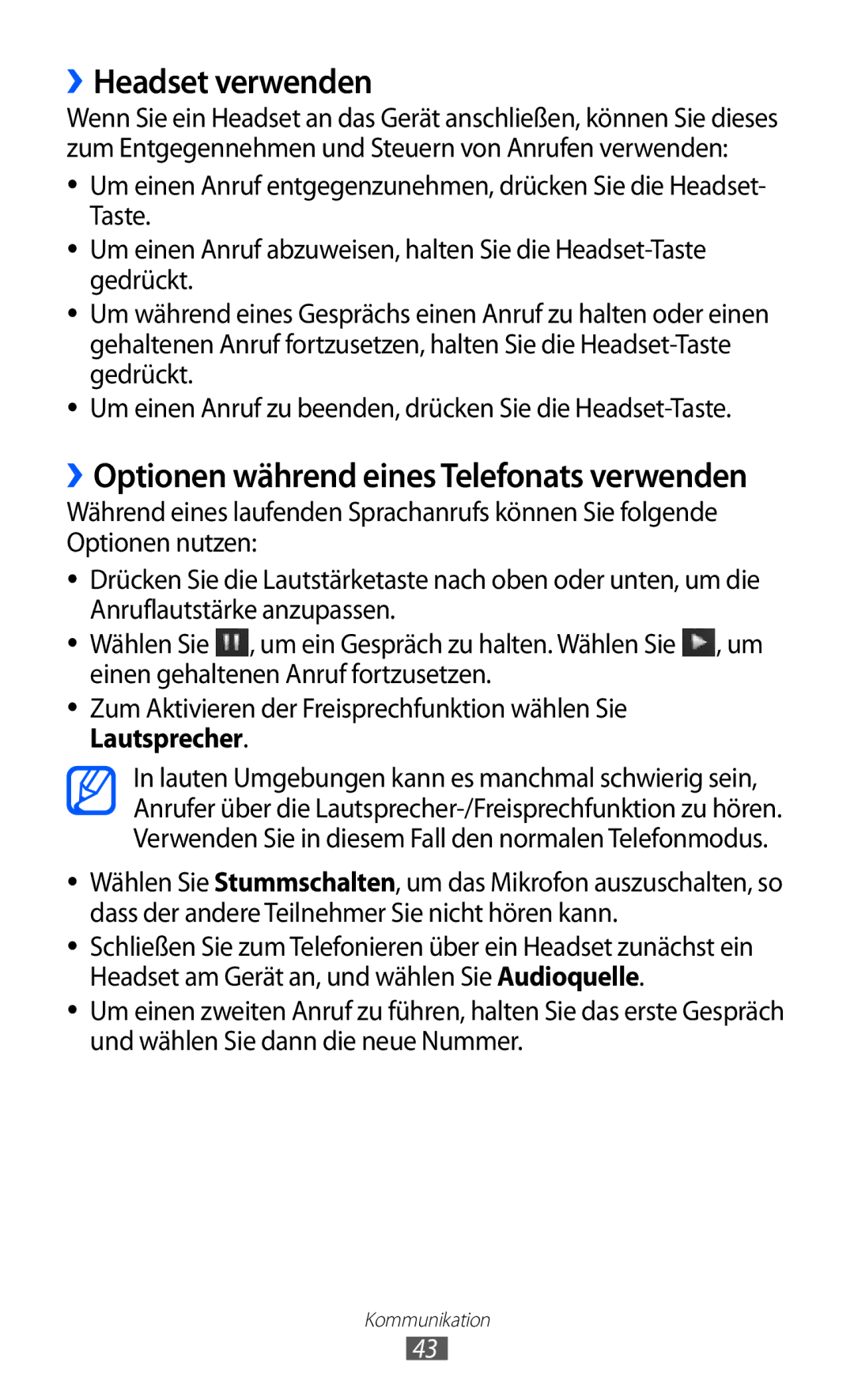 Samsung GT-S8530BANDBT, GT-S8530ISAVIA, GT-S8530HKAEPL ››Headset verwenden, ››Optionen während eines Telefonats verwenden 