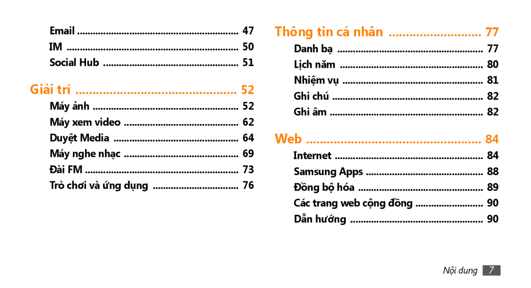 Samsung GT-S8530ISAXXV, GT-S8530ISAXEV, GT-S8530LIAXXV, GT-S8530BAAXEV Social Hub, Danh bạ Lịch năm Nhiệ̣m vụ Ghi chú Ghi âm 