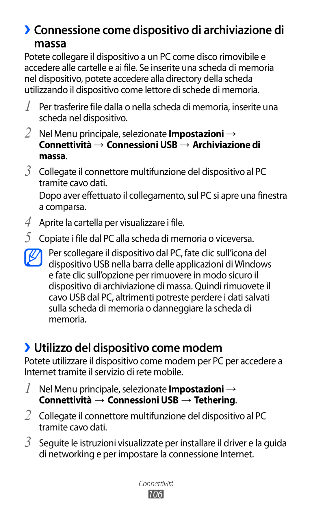 Samsung GT-S8600HKATIM ››Connessione come dispositivo di archiviazione di massa, ››Utilizzo del dispositivo come modem 