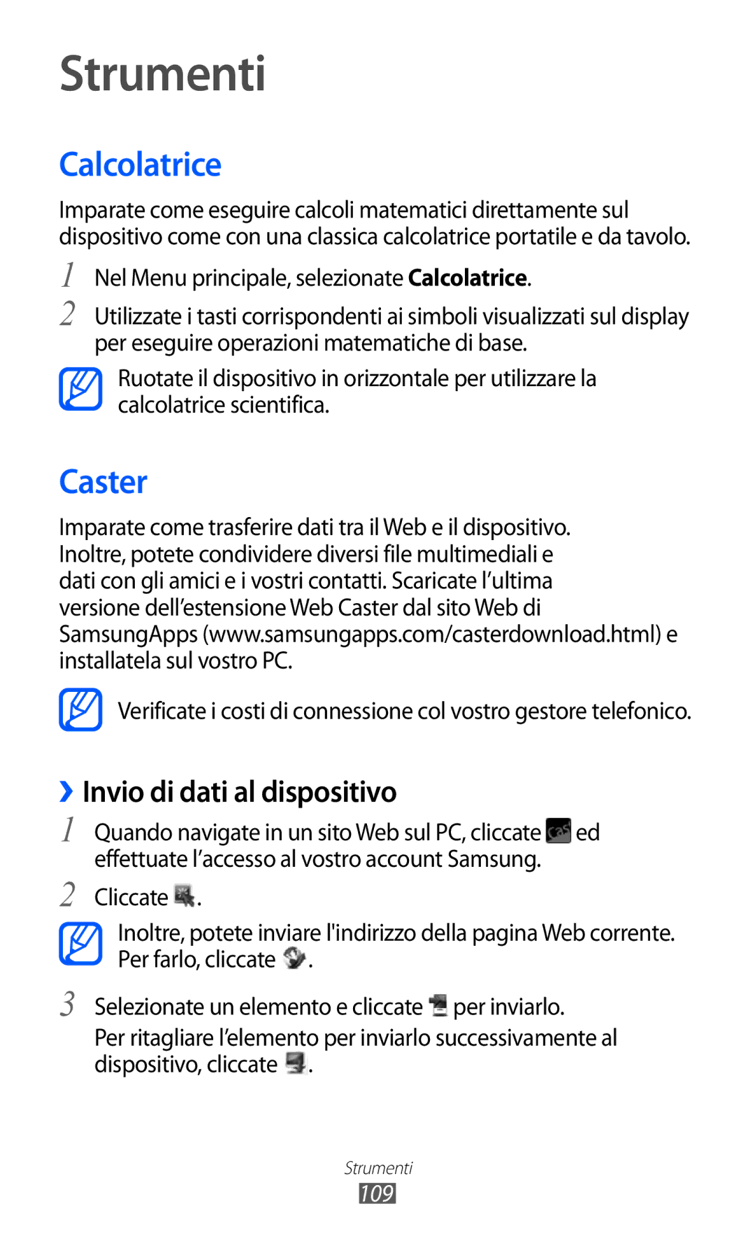 Samsung GT-S8600HKATIM, GT-S8600HKAITV, GT-S8600WSAITV Strumenti, Calcolatrice, Caster, ››Invio di dati al dispositivo, 109 