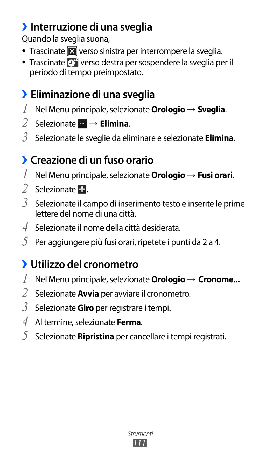 Samsung GT-S8600HKAITV, GT-S8600HKATIM, GT-S8600WSAITV manual ››Interruzione di una sveglia, ››Utilizzo del cronometro, 111 