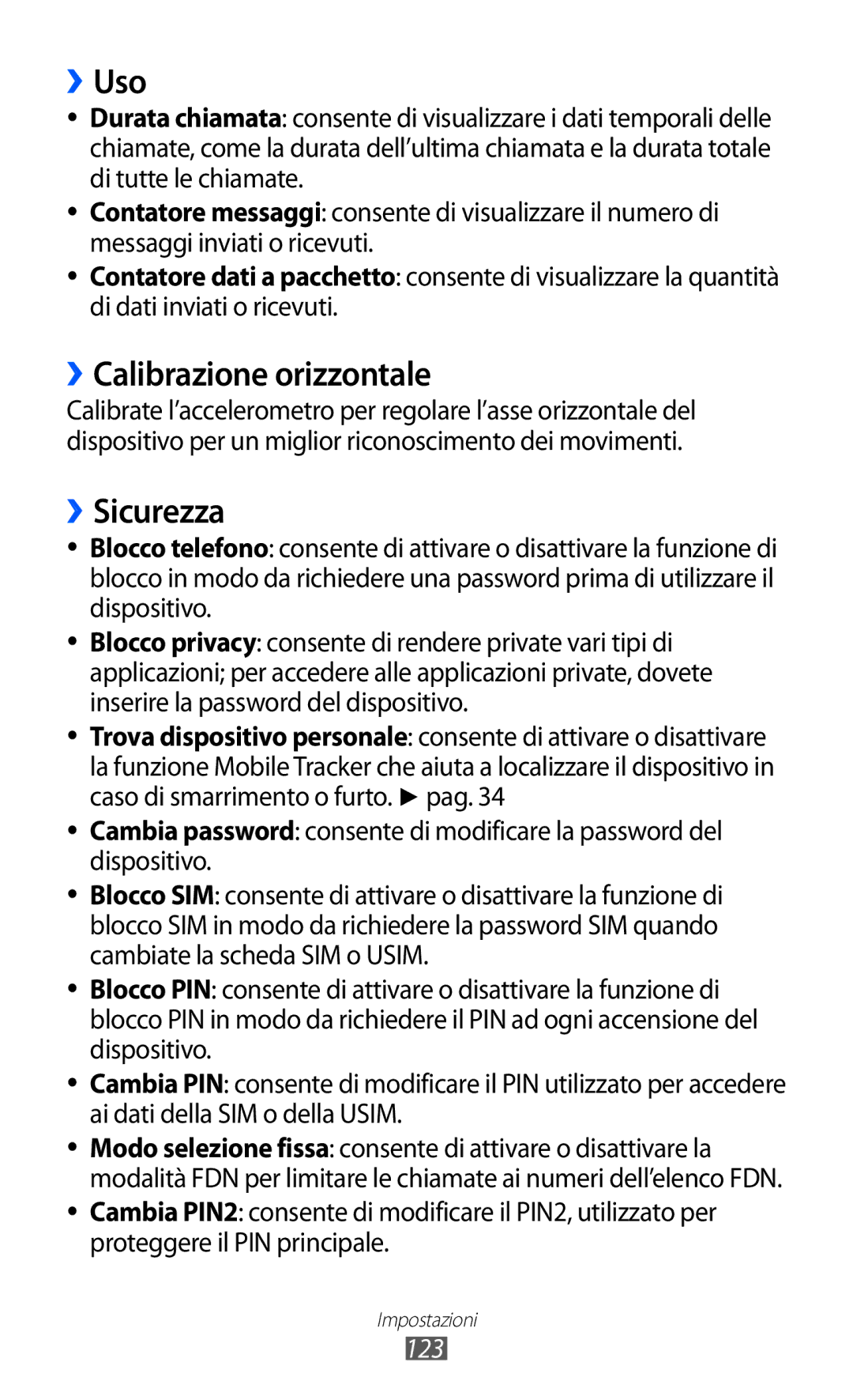 Samsung GT-S8600HKAITV, GT-S8600HKATIM, GT-S8600WSAITV manual ››Uso, ››Calibrazione orizzontale, ››Sicurezza, 123 