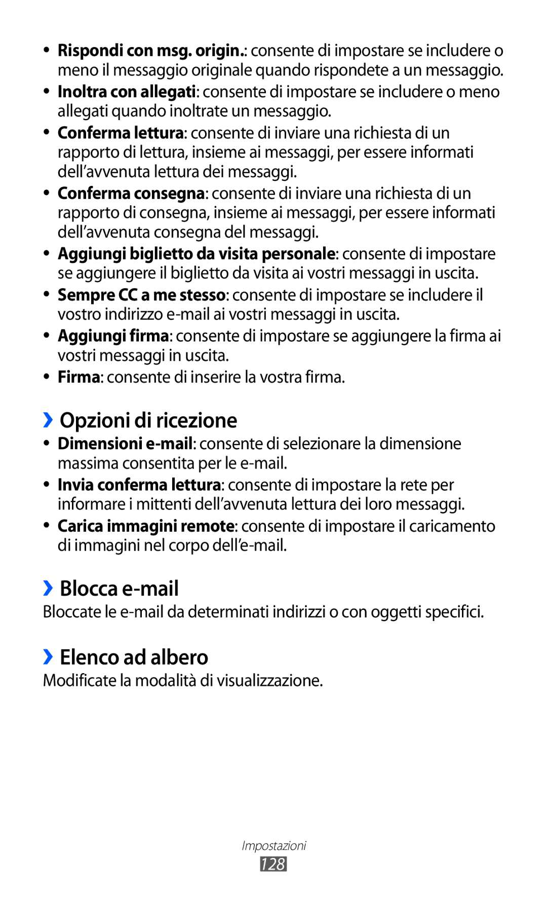 Samsung GT-S8600WSAITV, GT-S8600HKAITV, GT-S8600HKATIM ››Opzioni di ricezione, ››Blocca e-mail, ››Elenco ad albero, 128 