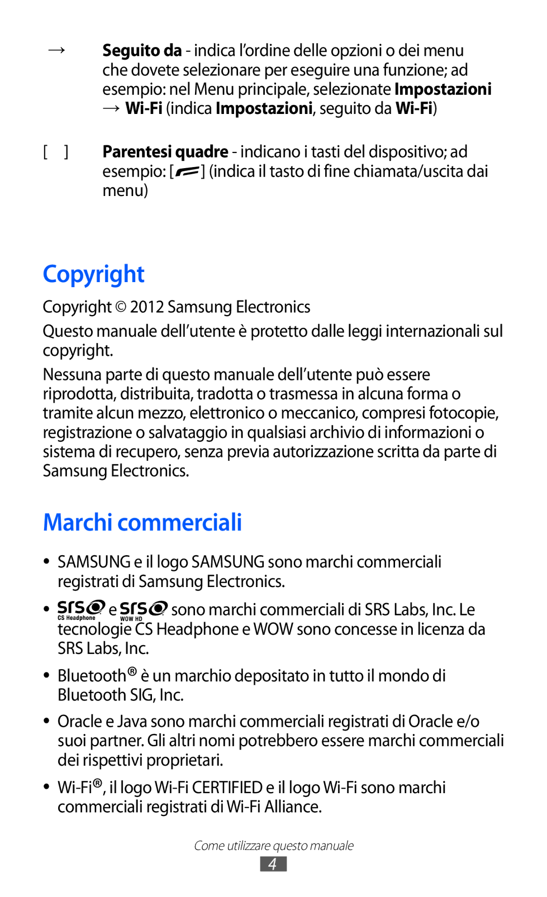 Samsung GT-S8600HKATIM, GT-S8600HKAITV Copyright, Marchi commerciali, → Wi-Fiindica Impostazioni, seguito da Wi-Fi, Menu 