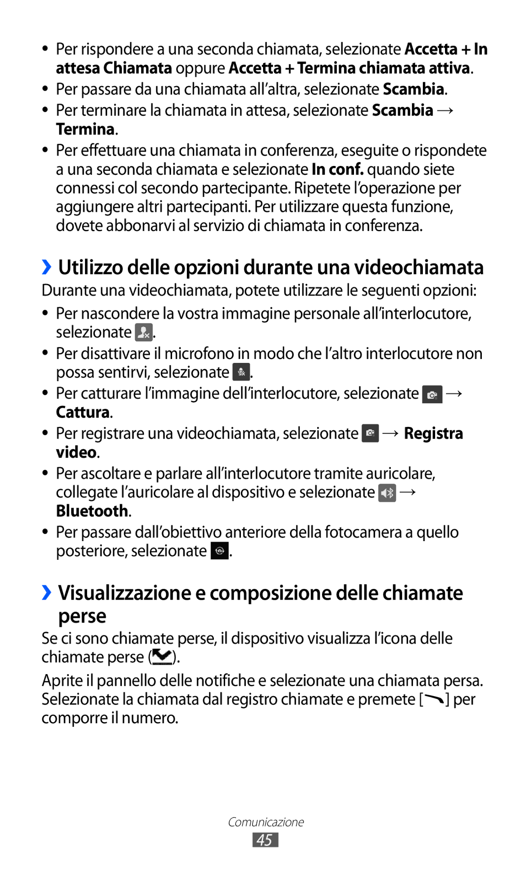 Samsung GT-S8600HKAITV, GT-S8600HKATIM manual ››Visualizzazione e composizione delle chiamate perse, Cattura, Video 