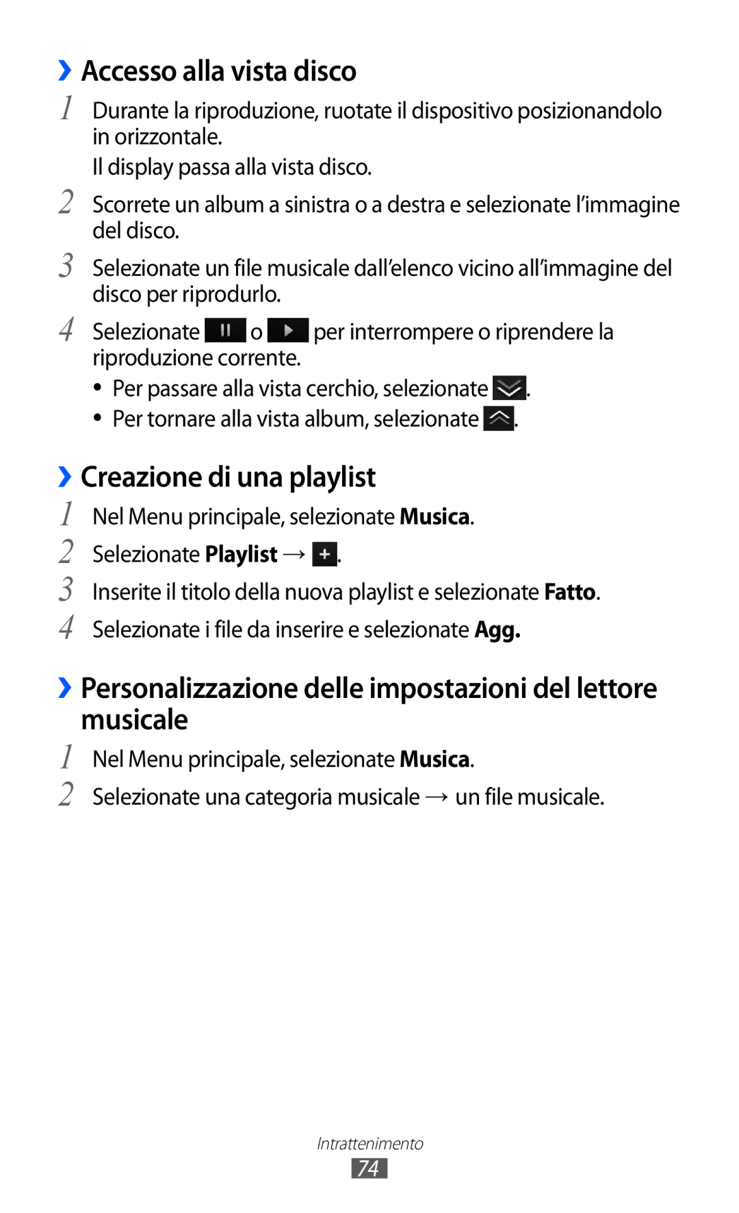 Samsung GT-S8600WSAITV, GT-S8600HKAITV, GT-S8600HKATIM manual ››Accesso alla vista disco, ››Creazione di una playlist 