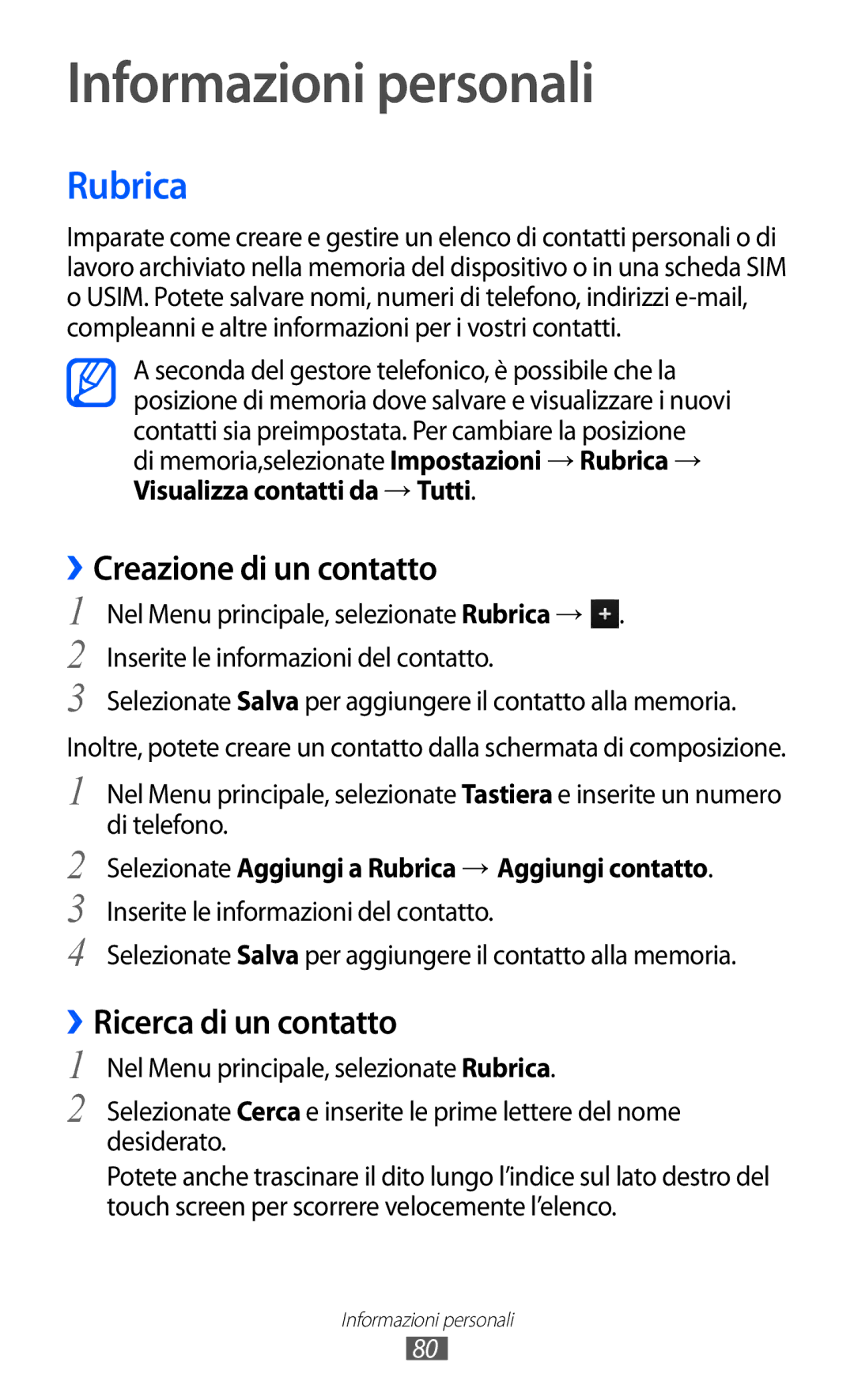 Samsung GT-S8600WSAITV manual Informazioni personali, Rubrica, ››Creazione di un contatto, ››Ricerca di un contatto 